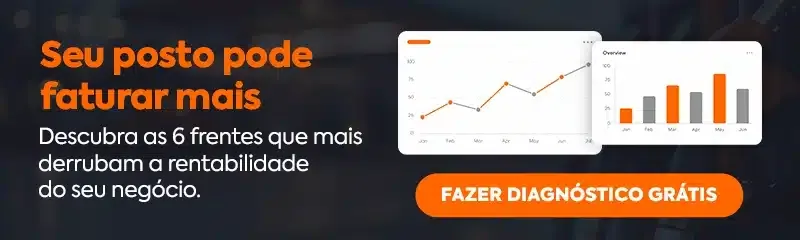 banner - seu posto pode faturar mais - descubra as 6 frentes que mais derrubam rentabilidade do seu negócio - fazer diagnóstico grátis